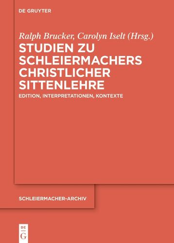 Cover image for Studien Zu Schleiermachers Christlicher Sittenlehre