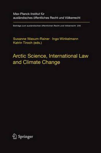 Cover image for Arctic Science, International Law and Climate Change: Legal Aspects of Marine Science in the Arctic Ocean