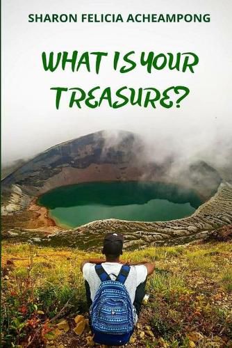 Cover image for What Is Your Treasure?