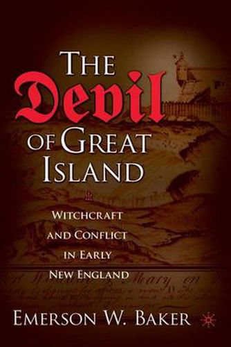 Cover image for The Devil of Great Island: Witchcraft and Conflict in Early New England
