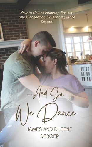 Cover image for ...and So, We Dance