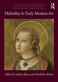 Cover image for Hybridity in Early Modern Art