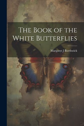 Cover image for The Book of the White Butterflies