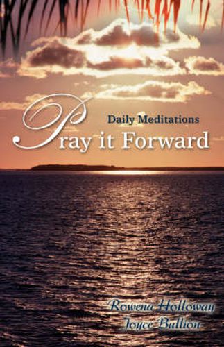 Cover image for Pray it Forward: Daily Meditations