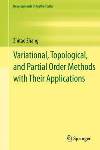 Cover image for Variational, Topological, and Partial Order Methods with Their Applications