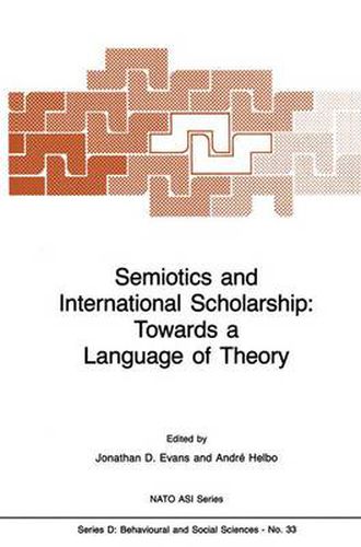 Cover image for Semiotics and International Scholarship: Towards a Language of Theory