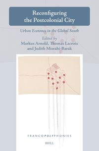 Cover image for Reconfiguring the Postcolonial City