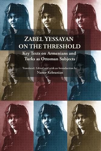 Cover image for Zabel Yessayan on the Threshold