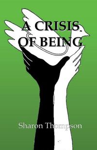 Cover image for A Crisis of Being