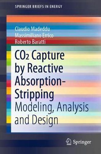 Cover image for CO2 Capture by Reactive Absorption-Stripping: Modeling, Analysis and Design