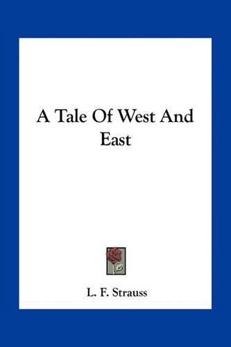 Cover image for A Tale of West and East