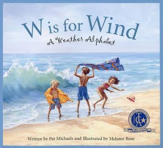 W Is for Wind: A Weather Alphabet