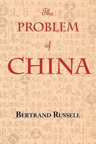 Cover image for The Problem of China (with footnotes and index)