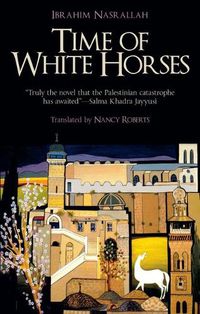 Cover image for Time of White Horses: A Novel