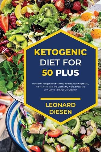 Cover image for Ketogenic Diet for 50 Plus