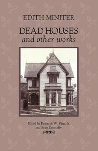 Cover image for Dead Houses and Other Works