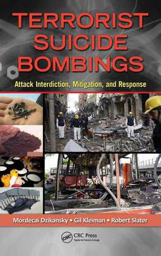 Cover image for Terrorist Suicide Bombings: Attack Interdiction, Mitigation, and Response