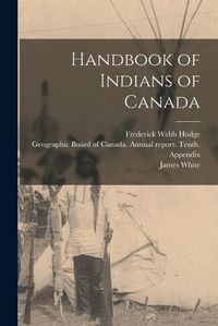 Cover image for Handbook of Indians of Canada