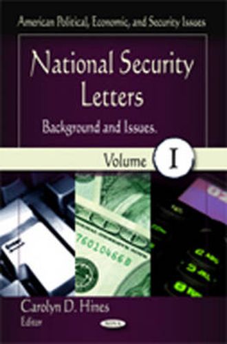 Cover image for National Security Letters: Background & Issues -- Volume 1