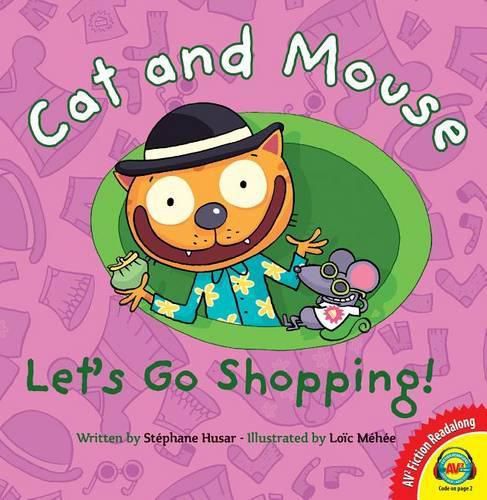 Cover image for Cat and Mouse Let's Go Shopping!