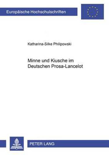 Cover image for Minne Und Kiusche Im Deutschen Prosa-Lancelot