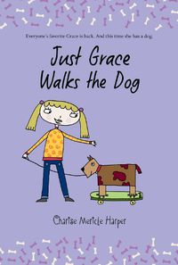 Cover image for Just Grace Walks the Dog