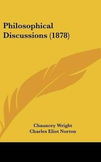 Cover image for Philosophical Discussions (1878)