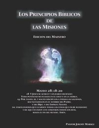 Cover image for Los Principios Biblicos de las Misiones (Edicion del Maestro)