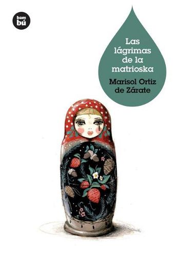 Cover image for Las Lagrimas de la Matrioska