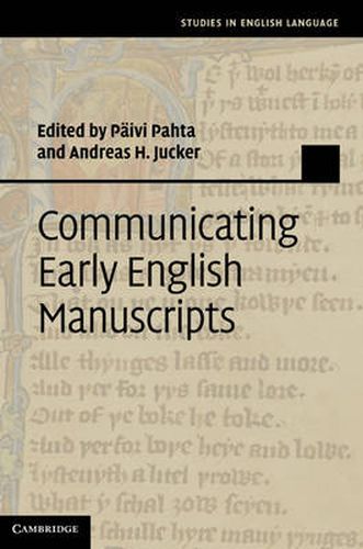 Cover image for Communicating Early English Manuscripts