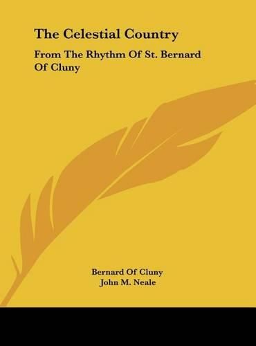 Cover image for The Celestial Country: From the Rhythm of St. Bernard of Cluny