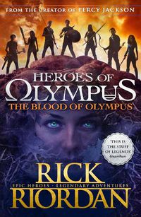 Cover image for The Blood of Olympus (Heroes of Olympus Book 5)