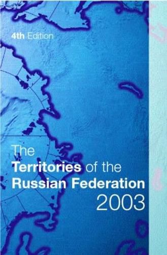 Cover image for The Territories of the Russian Federation 2003