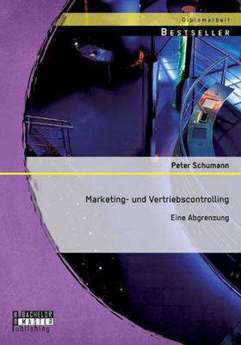 Marketing- und Vertriebscontrolling: Eine Abgrenzung