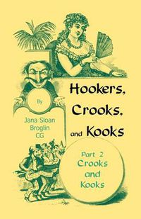 Cover image for Hookers, Crooks and Kooks, Part II Crooks and Kooks