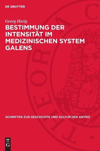 Cover image for Bestimmung Der Intensitaet Im Medizinischen System Galens