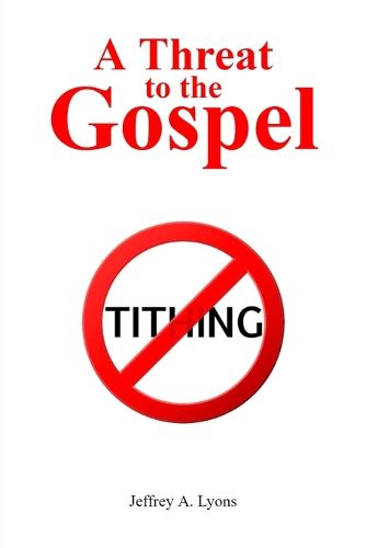 Cover image for A Threat to the Gospel