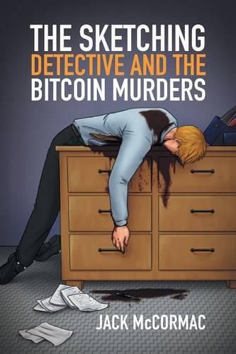 Cover image for The Sketching Detective and the Bitcoin Murders