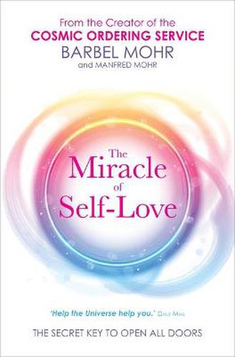 Cover image for The Miracle of Self-Love: The Secret Key to Open All Doors