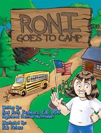 Cover image for RONI Goes To Camp: The First Camp Experience For A Girl Who Is Overweight