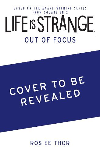 Cover image for Life is Strange: Out of Focus