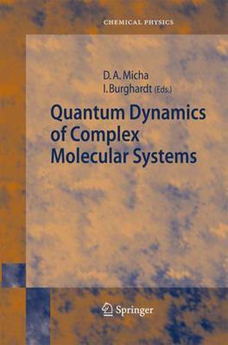 Cover image for Quantum Dynamics of Complex Molecular Systems