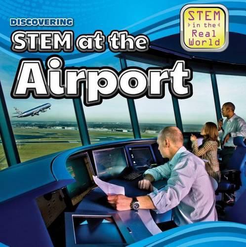 Cover image for Discovering Stem at the Airport