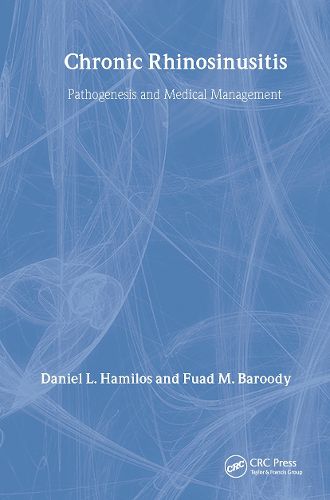 Cover image for Chronic Rhinosinusitis: Pathogenesis and Medical Management