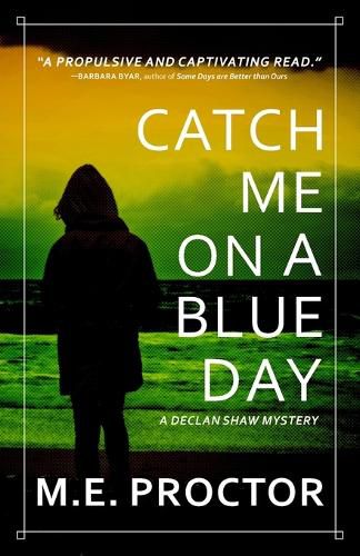 Cover image for Catch Me on a Blue Day