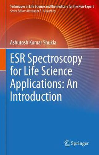 ESR Spectroscopy for Life Science Applications: An Introduction