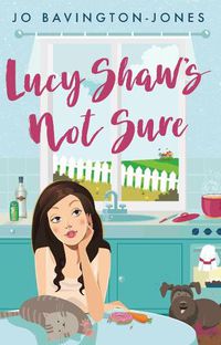 Cover image for Lucy Shaw's Not Sure