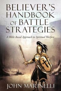 Cover image for Believer's Handbook of Battle Strategies: Spiritual Warfare