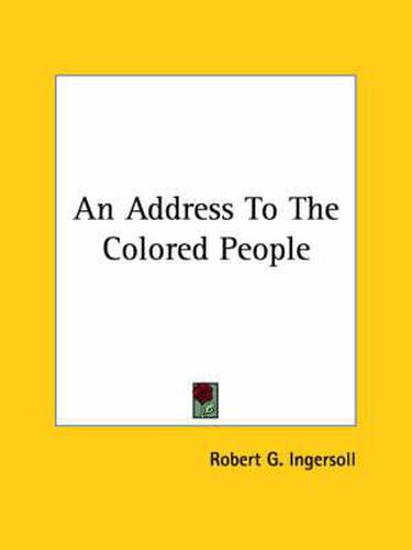 Cover image for An Address to the Colored People