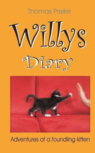 Cover image for Willys Diary: Adventures of a foundling kitten